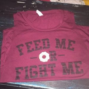 Feed Me or Fight Me muscle tee.